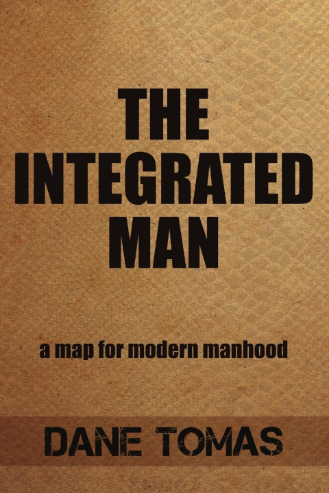 Knjiga The Integrated Man (paperback) Dane Tomas