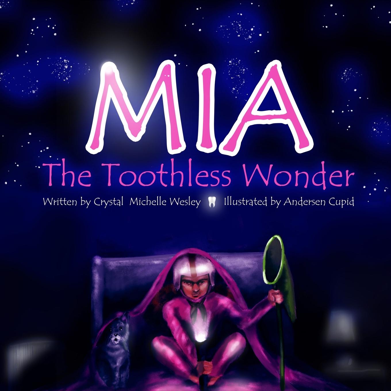 Knjiga Mia the Toothless Wonder Crystal Wesley