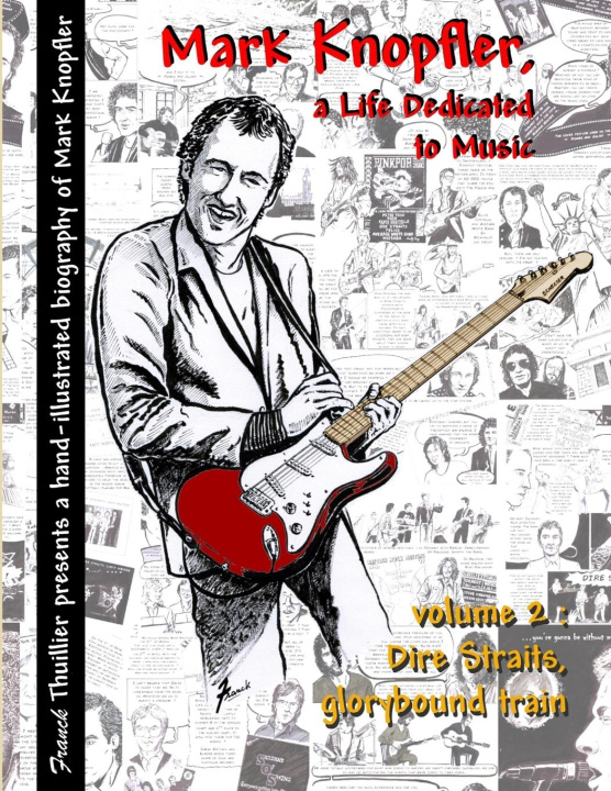Книга Mark Knopfler - A life dedicated to music - vol 2 Dire Straits, glorybound train 