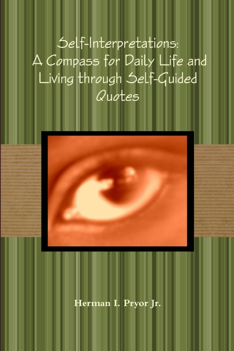 Knjiga Self-Interpretations Herman I. Pryor Jr