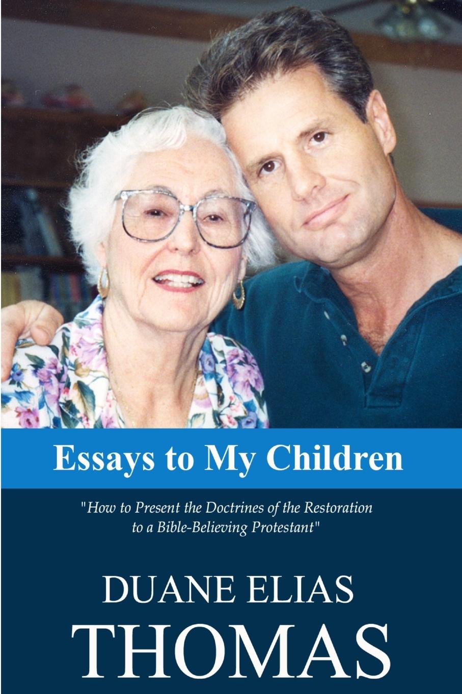 Knjiga Essays To My Children Duane E. Thomas