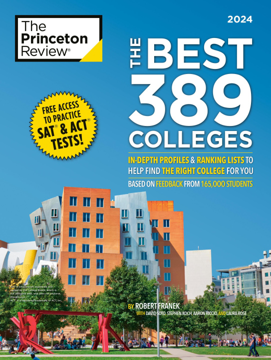 Könyv The Best 389 Colleges, 2024: In-Depth Profiles & Ranking Lists to Help Find the Right College for You Robert Franek