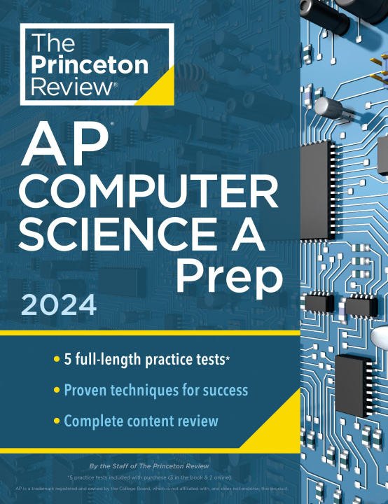 Könyv Princeton Review AP Computer Science a Prep, 2024: 5 Practice Tests + Complete Content Review + Strategies & Techniques 
