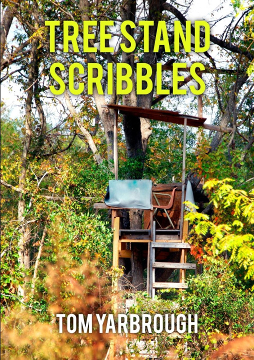 Knjiga Tree Stand Scribbles Tom Yarbrough