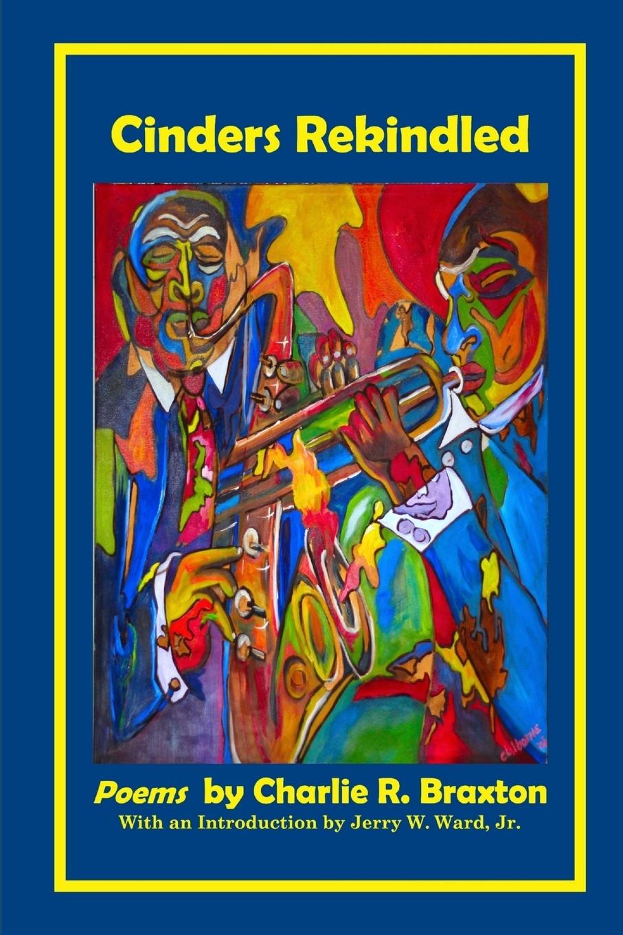 Knjiga Cinders Rekindled Charlie R. Braxton
