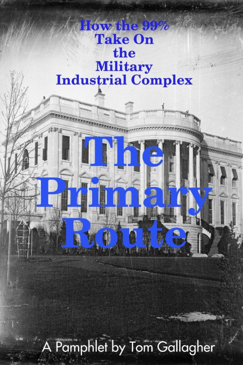 Book The Primary Route Tom Gallagher
