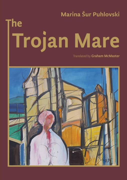 Knjiga The Trojan Mare Irena Stanic Rasin