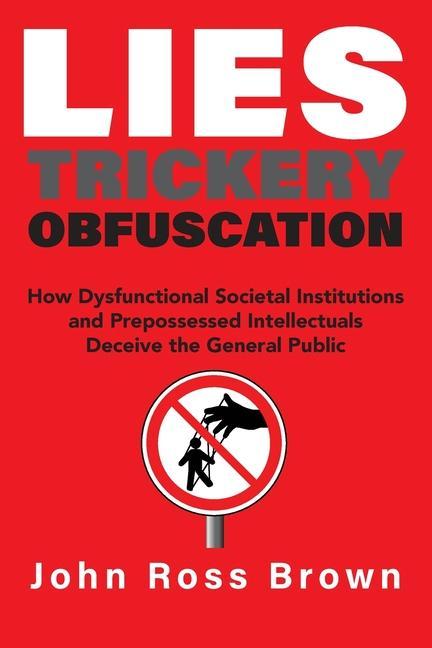 Knjiga Lies Trickery Obfuscation John Brown
