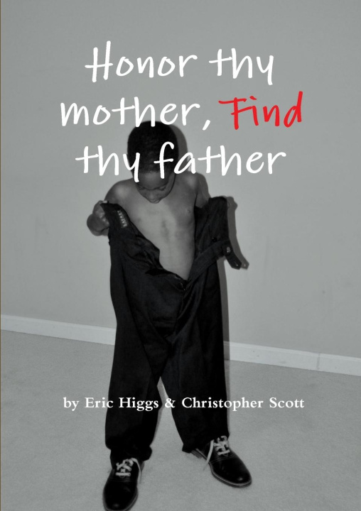 Книга Honor thy mother, FIND thy father Christopher Scott