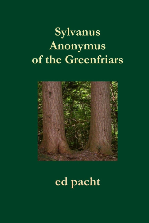 Knjiga sylvanus anonymus ed pacht