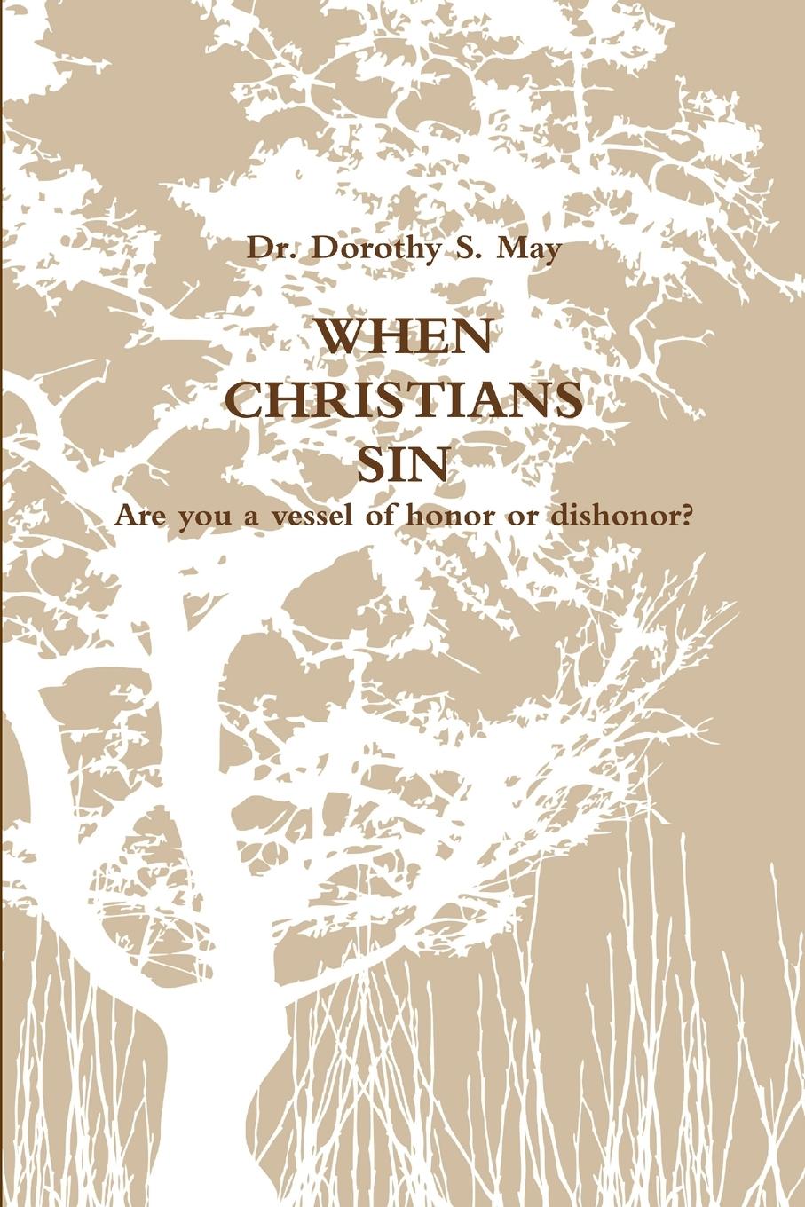 Knjiga When Christians Sin Dorothy May