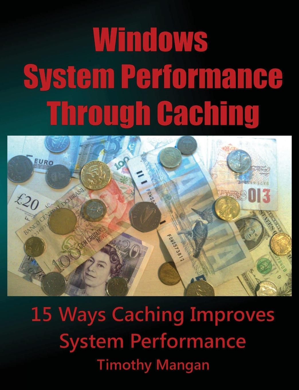 Knjiga Windows System Performance Through Caching Paperback Timothy Mangan