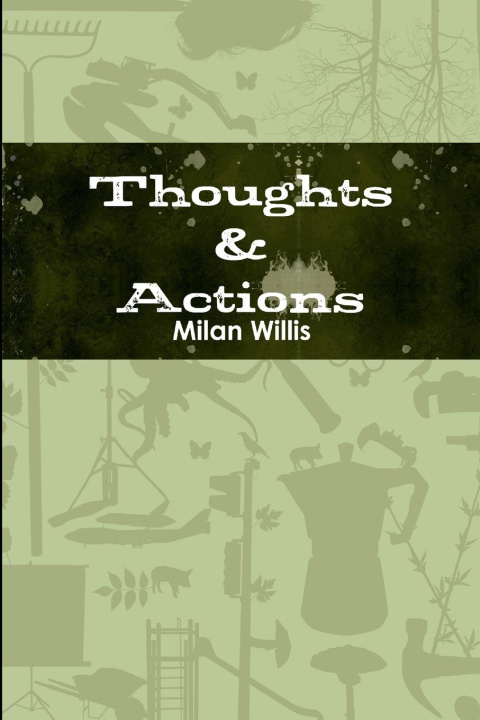 Knjiga Thoughts & Actions Willis Milan