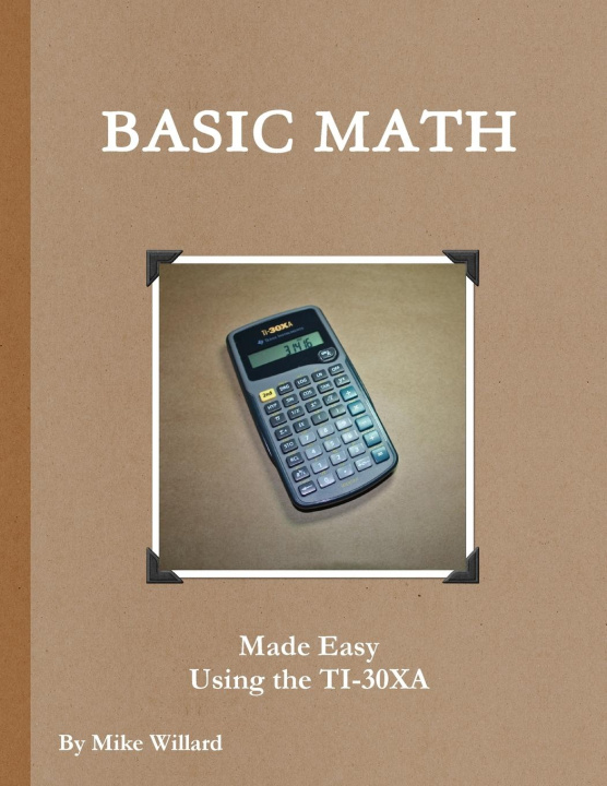 Knjiga Basic Shop Math made easy using the TI-30XA mike willard