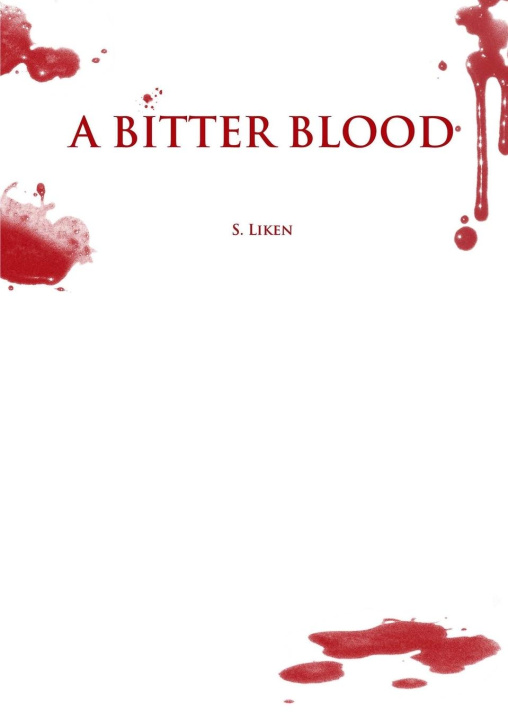 Knjiga A Bitter Blood Stuart Liken