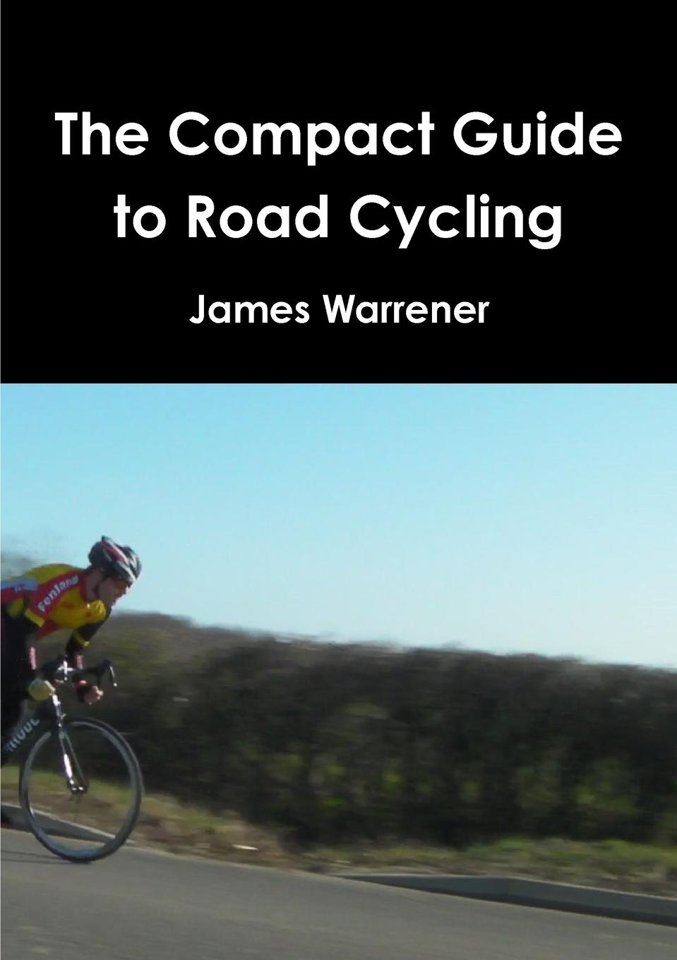 Knjiga The Compact Guide to Road Cycling 