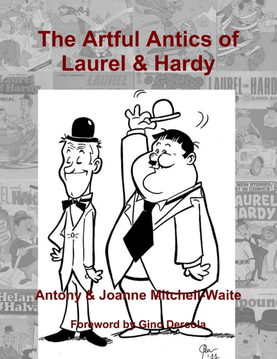 Livre The Artful Antics of Laurel & Hardy Joanne Mitchell-Waite