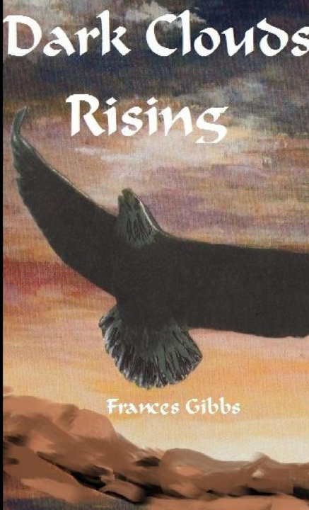 Knjiga Dark Clouds Rising Frances Gibbs