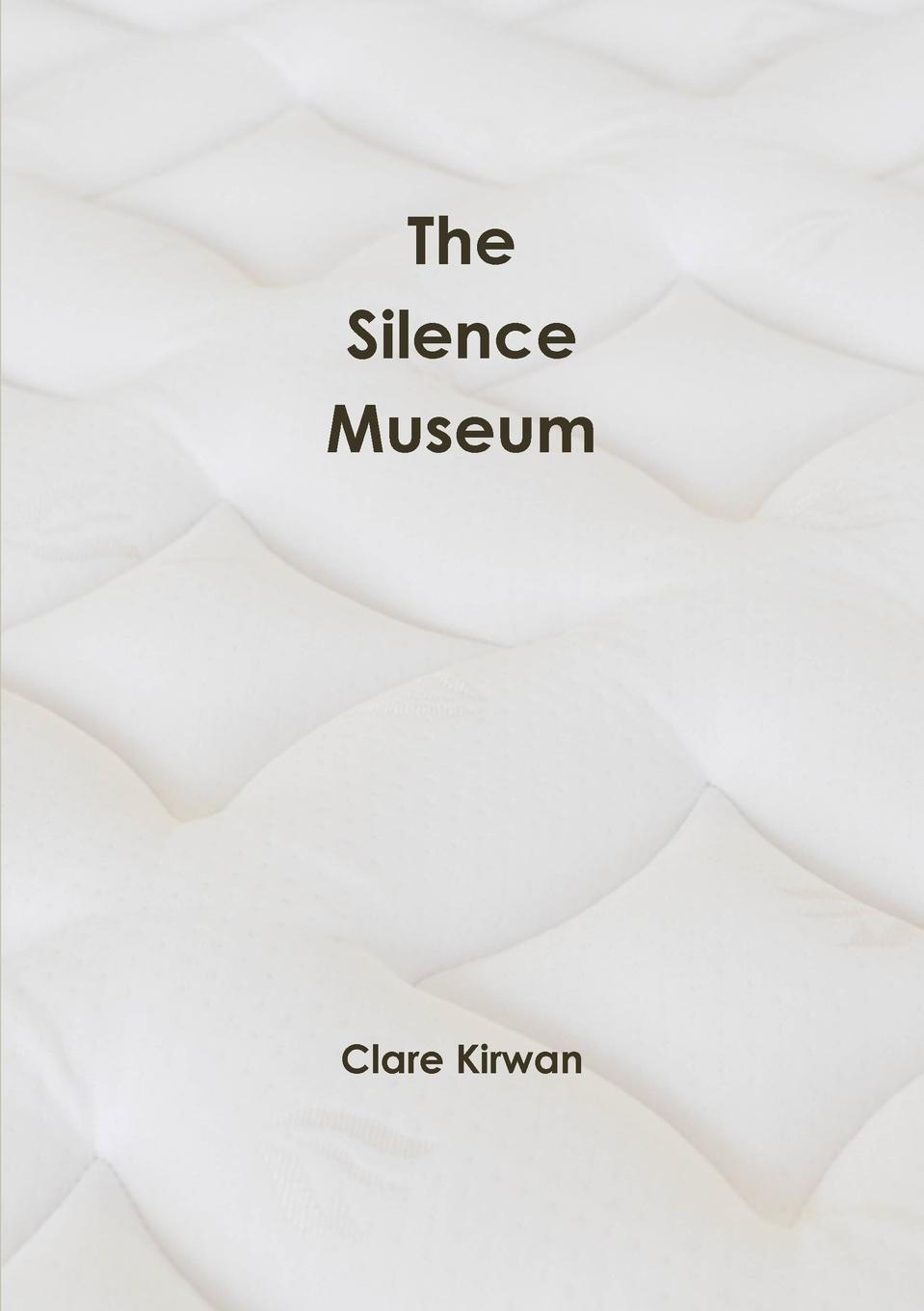 Knjiga The Silence Museum Clare Kirwan