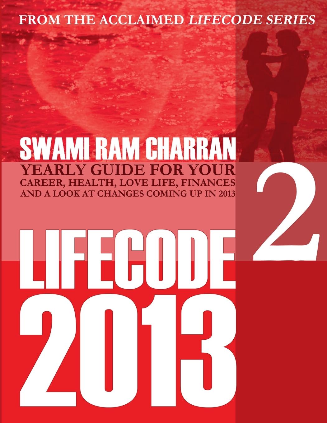 Knjiga 2013 Life Code #2 SWAMI RAM CHARRAN