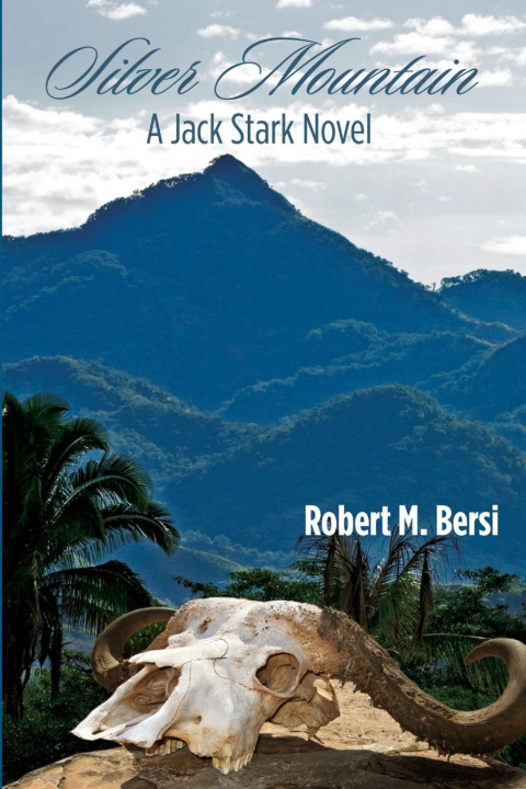 Knjiga Silver Mountain Robert M. Bersi