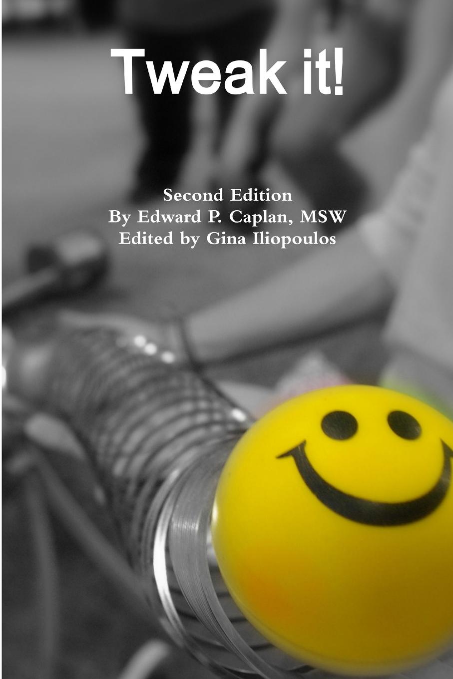 Knjiga Tweak it! Second Ed. Edward Caplan