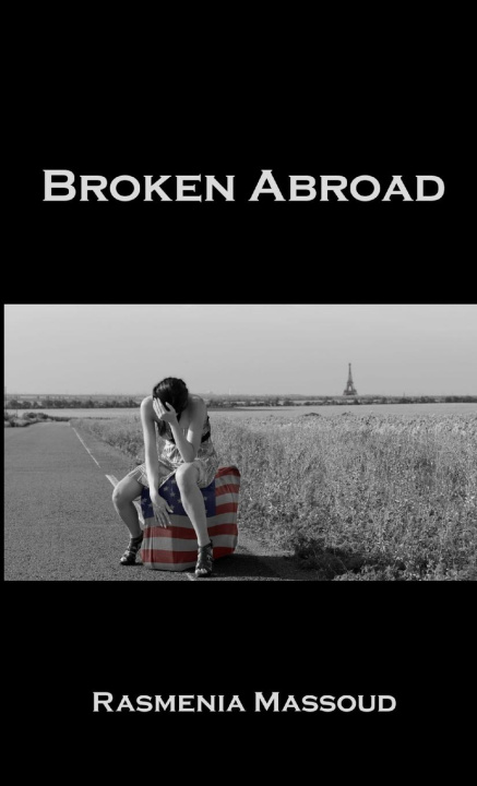 Knjiga BROKEN ABROAD Rasmenia Massoud