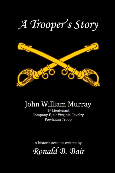 Knjiga A Trooper's Story Ronald Bair
