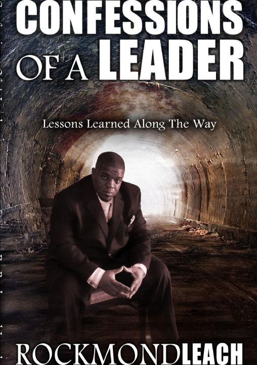 Knjiga Confessions Of A Leader Rockmond Leach