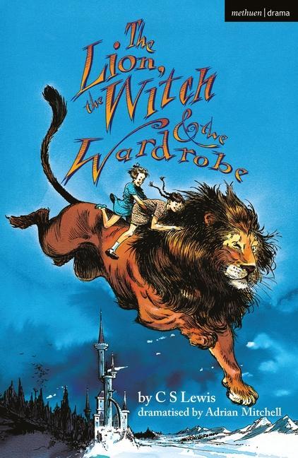 Kniha Lion, the Witch and the Wardrobe Adrian Mitchell