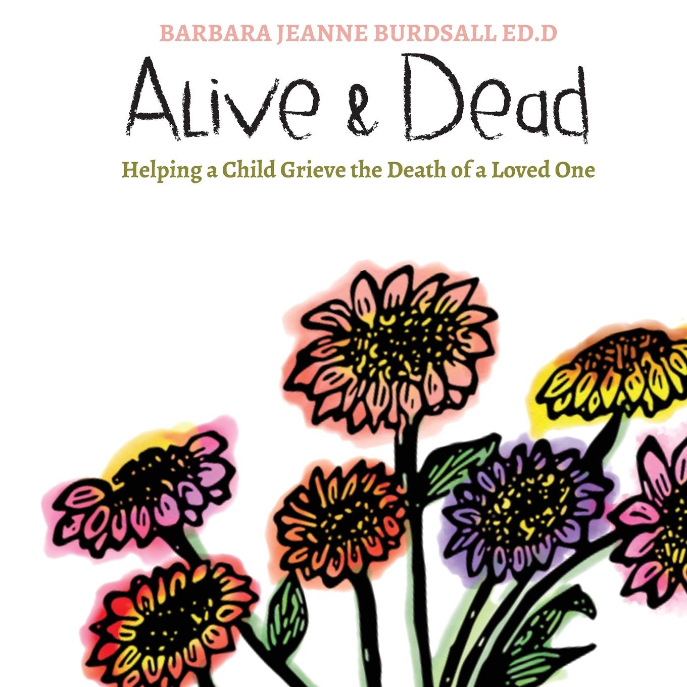 Knjiga Alive & Dead Jeanne Burdsall