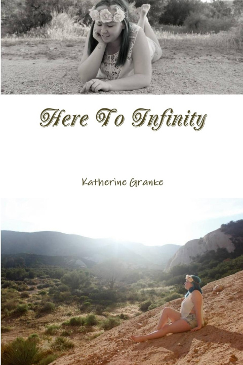 Knjiga Here To Infinity Katherine Granke