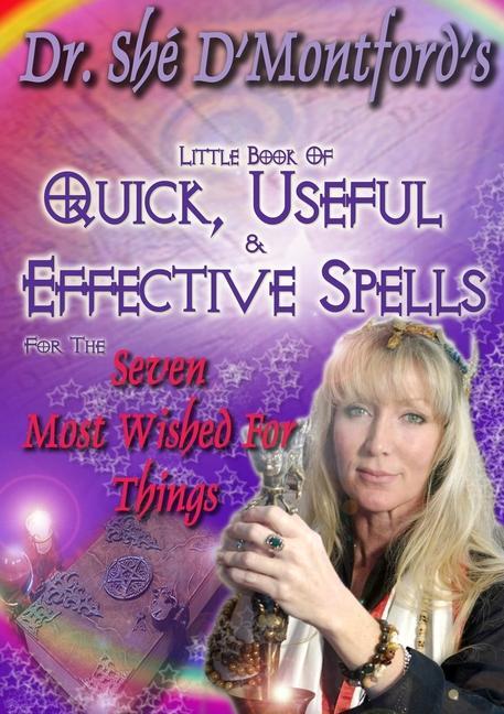 Knjiga Quick Spells Shé D'Montford