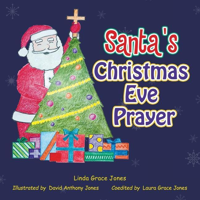 Βιβλίο Santa's Christmas Eve Prayer David Anthony Jones