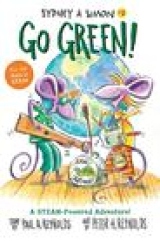 Knjiga Sydney & Simon: Go Green! Peter H. Reynolds