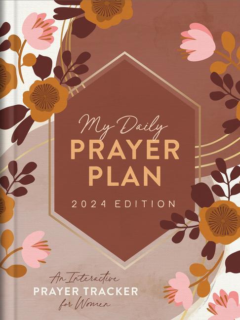 Книга My Daily Prayer Plan: 2024 Edition: An Interactive Prayer Tracker for Women Joanne Simmons