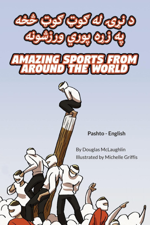 Book Amazing Sports from Around the World (Pashto-English) 