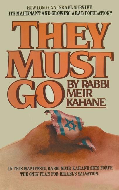Boek They Must Go Meir Kahane