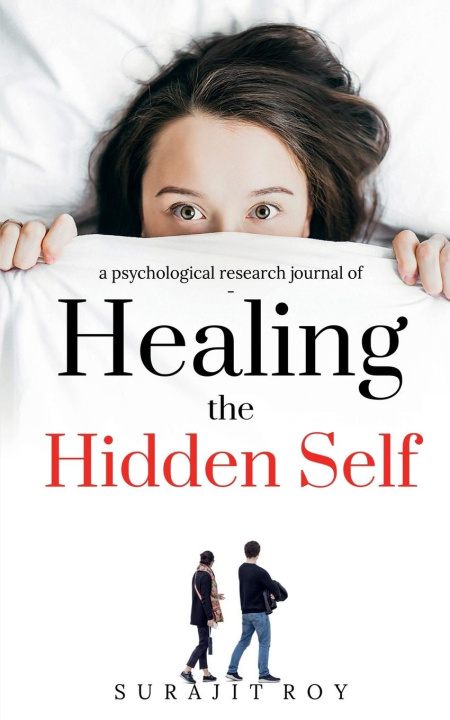 Knjiga Healing The Hidden Self Surajit Roy