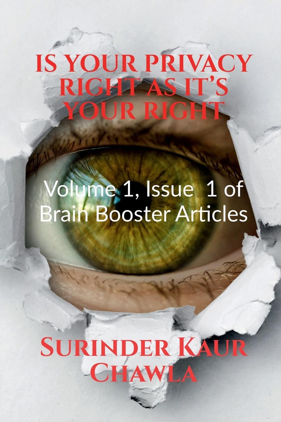 Knjiga IS YOUR PRIVACY RIGHT AS IT'S YOUR RIGHT Surinder Kaur