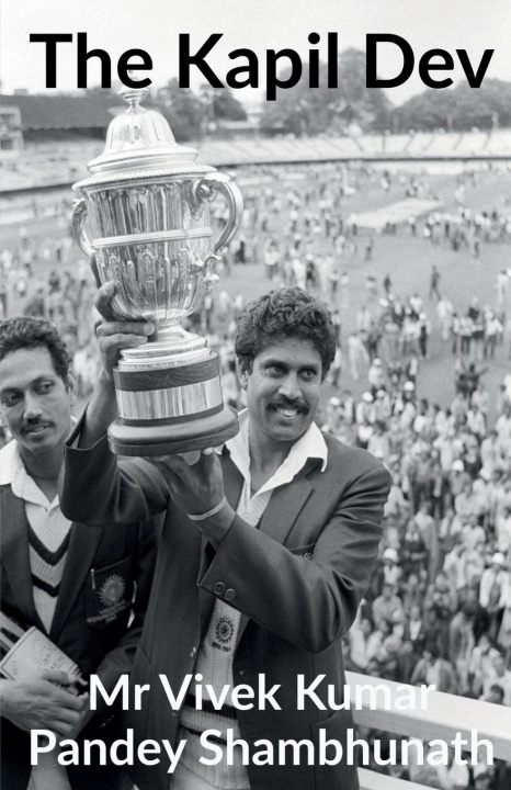 Knjiga The Kapil Dev Mr Vivek