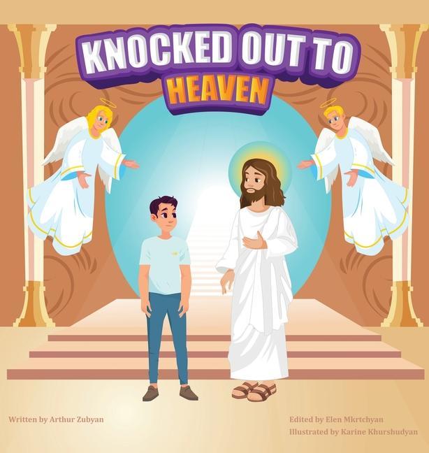 Knjiga Knocked Out to Heaven Arthur Zubyan