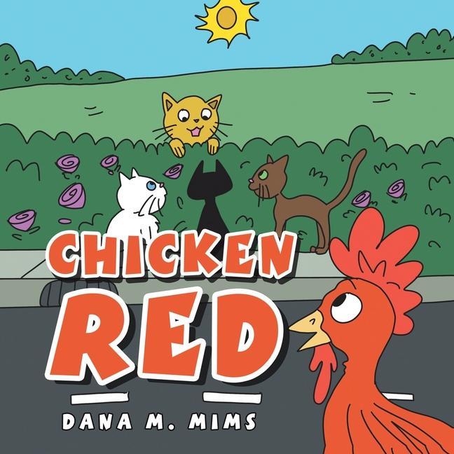 Knjiga Chicken Red Dana M. Mims