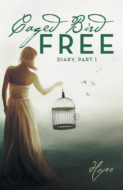 Knjiga Caged Free Bird Hope