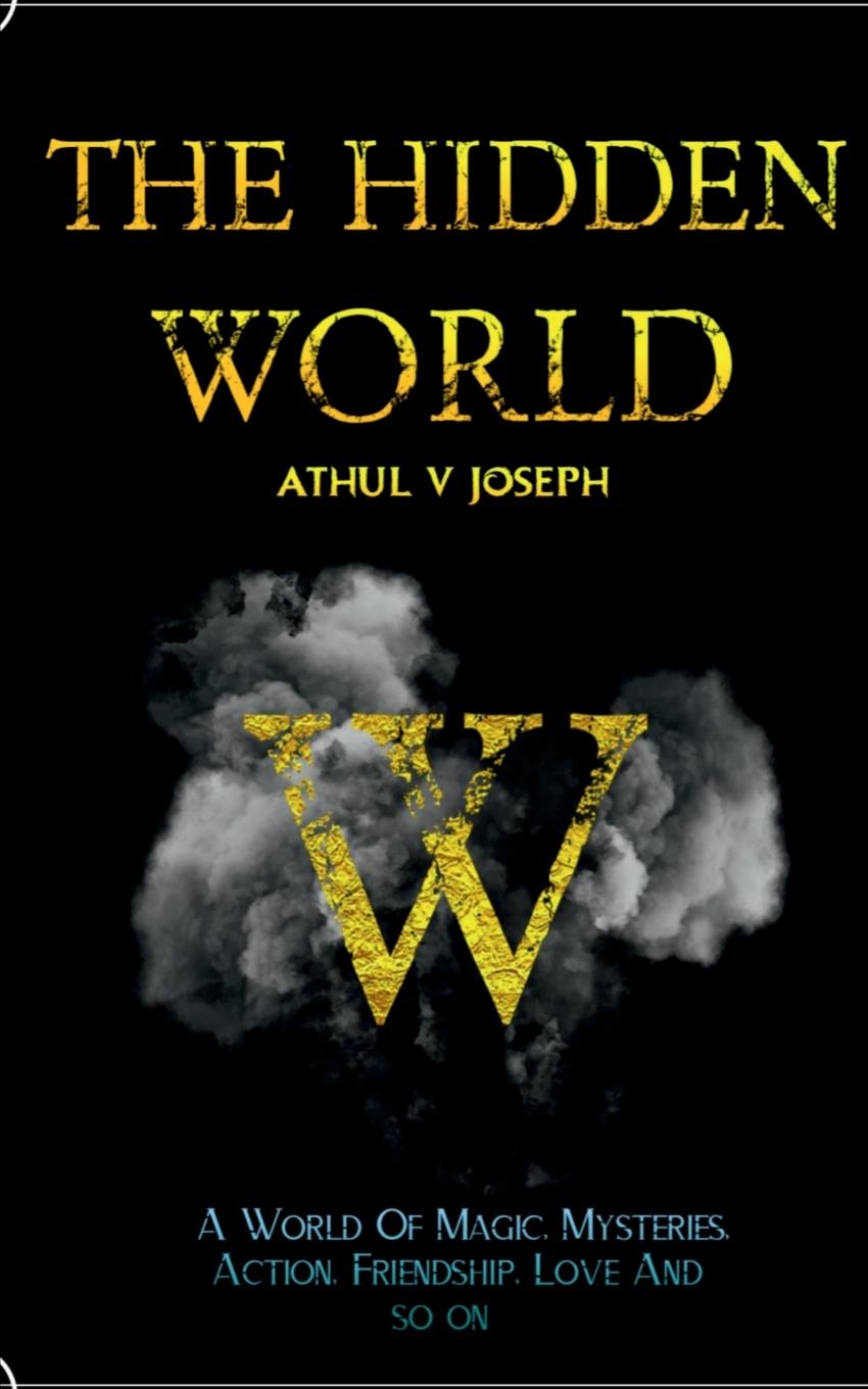 Knjiga THE HIDDEN WORLD Athul V