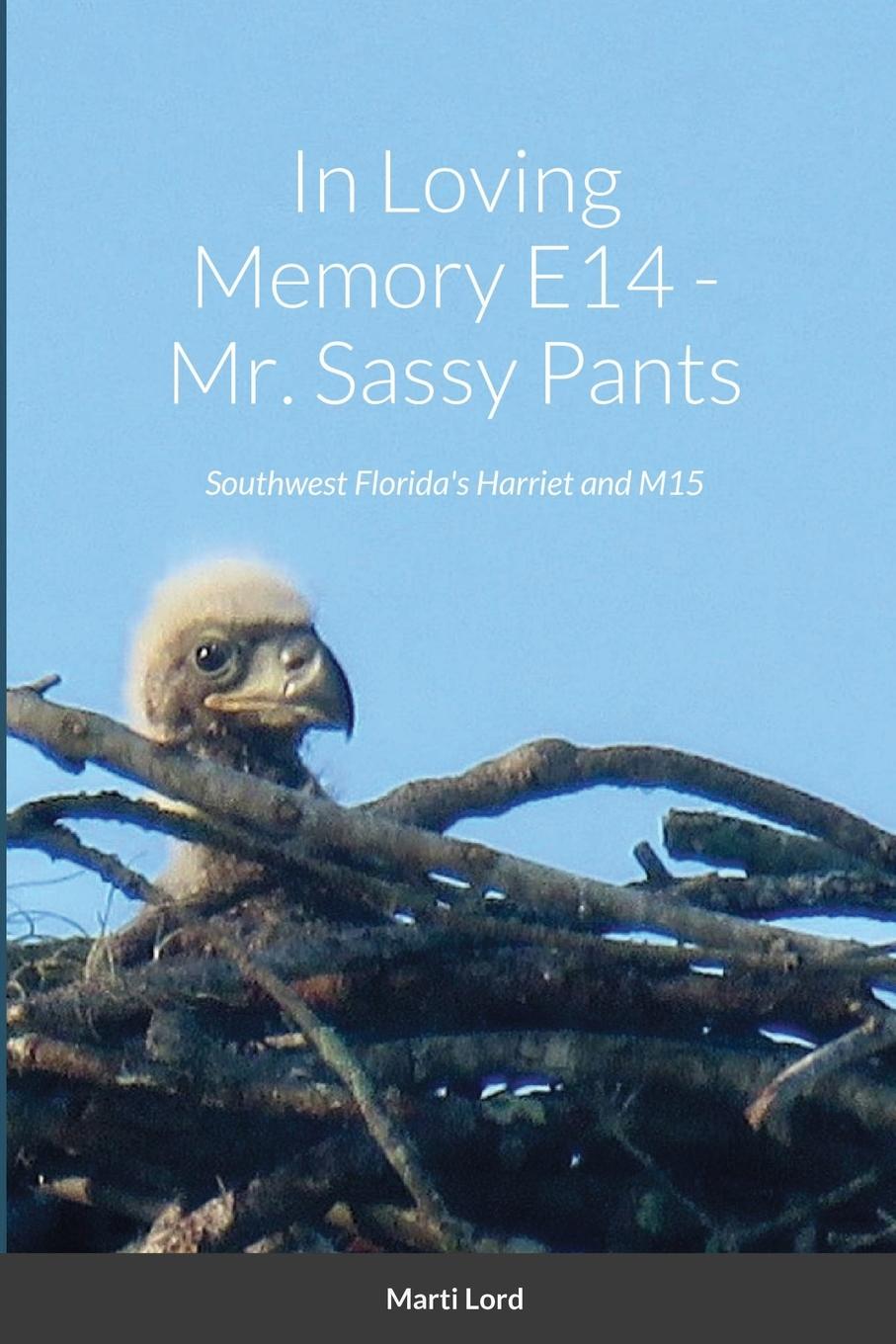 Knjiga In Loving Memory E14 - Mr. Sassy Pants Marti Lord