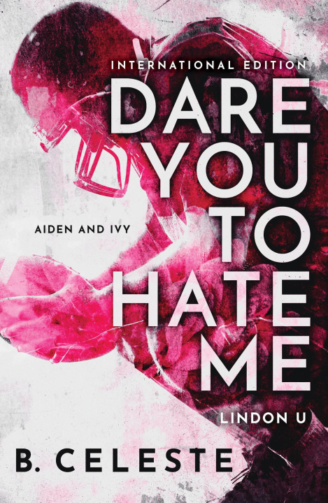 Kniha Dare You to Hate Me 