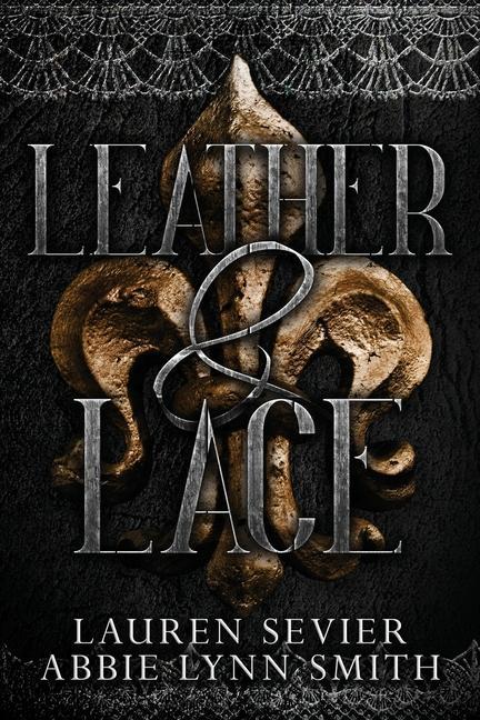 Knjiga Leather & Lace Abbie Lynn Smith