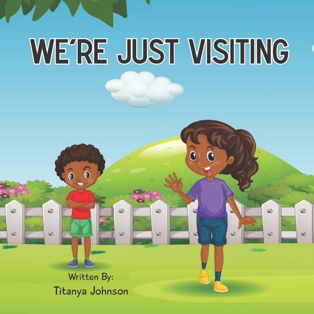 Knjiga We're Just Visiting Titanya Johnson