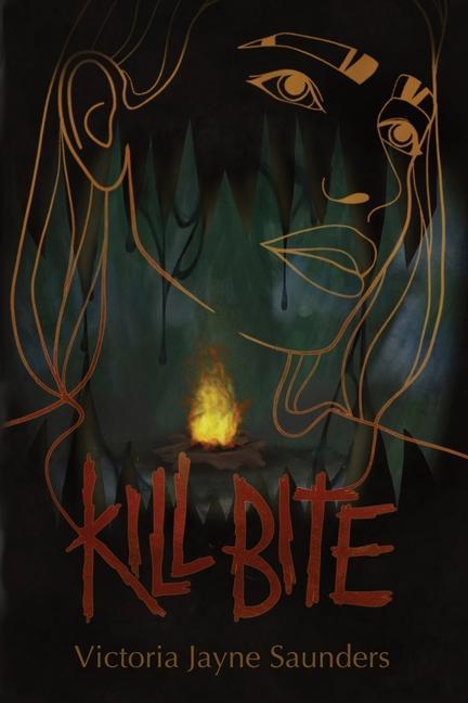 Knjiga Kill Bite Victoria Jayne Saunders
